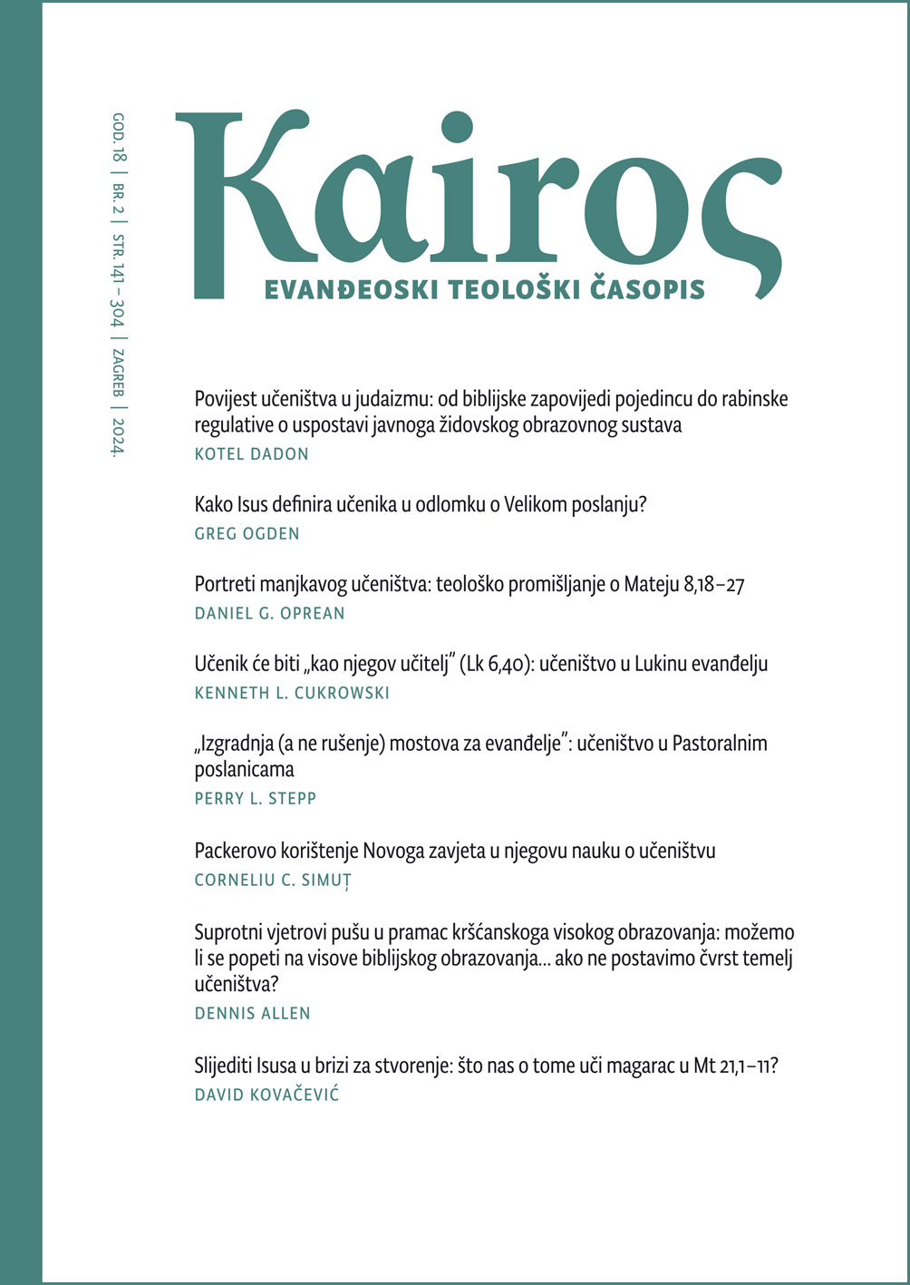 Pogledaj Svezak 18 Br. 2 (2024): Kairos: Evanđeoski teološki časopis