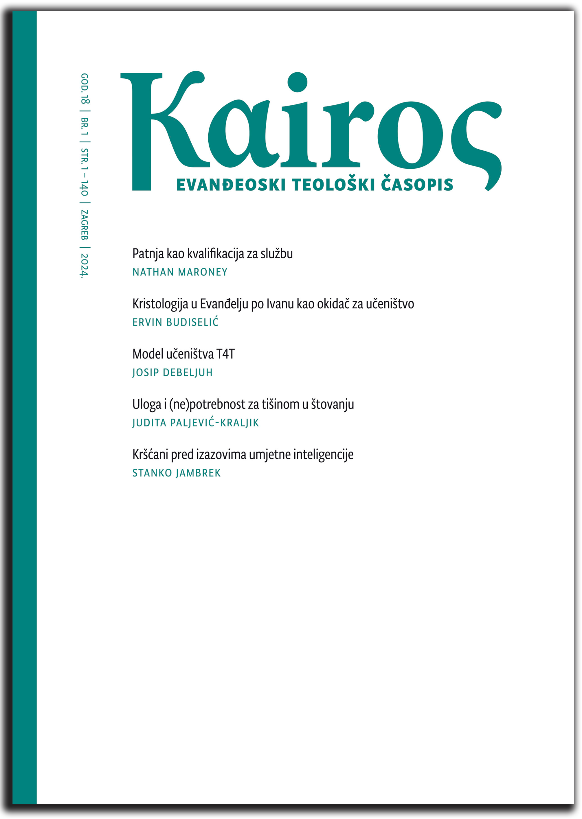 Pogledaj Svezak 18 Br. 1 (2024): Kairos: Evanđeoski teološki časopis