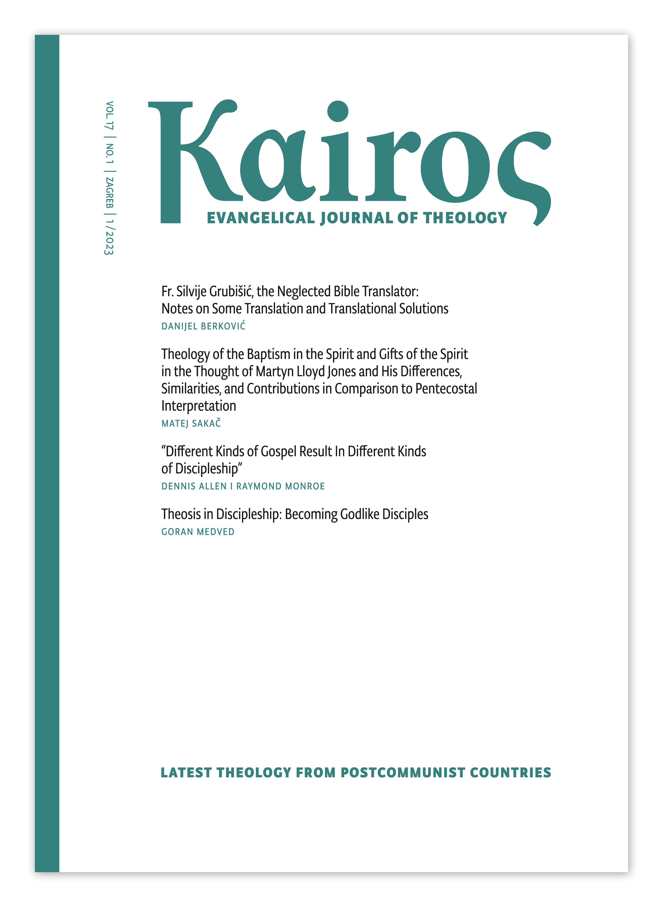 					View Vol. 17 No. 1 (2023): Kairos: Evangelical Journal of Theology
				