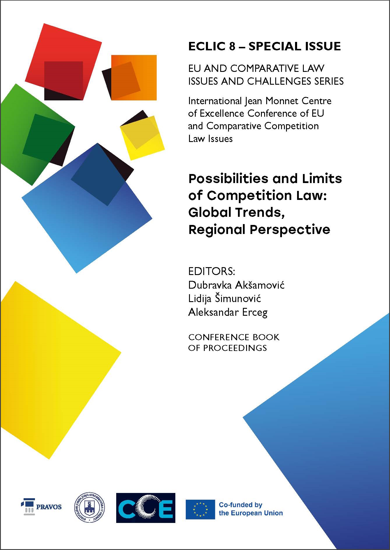 View Vol. 8 (2024): SPECIAL ISSUE - POSSIBILITIES AND LIMITS OF COMPETITION LAW: GLOBAL TRENDS, REGIONAL PERSPECTIVE