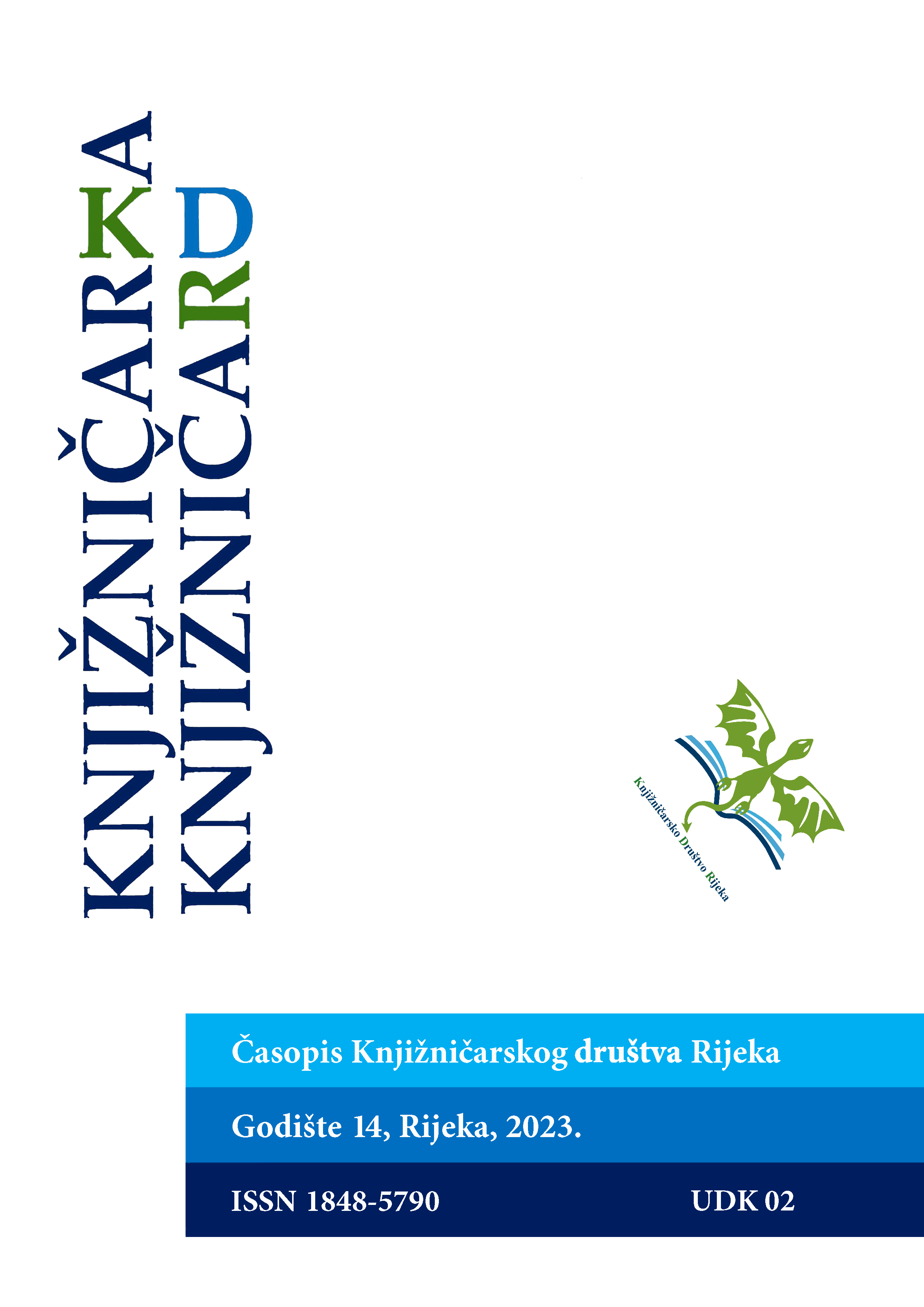 					Pogledaj Svezak 14 Br. 1 (2023): Knjižničar/ka: časopis Knjižničarskog društva Rijeka
				